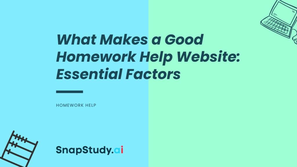 What Makes a Good Homework Help Website: Essential Factors