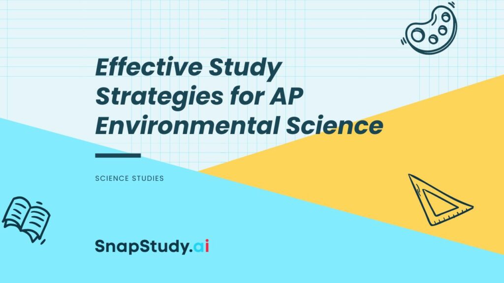 Effective Study Strategies for AP Environmental Science