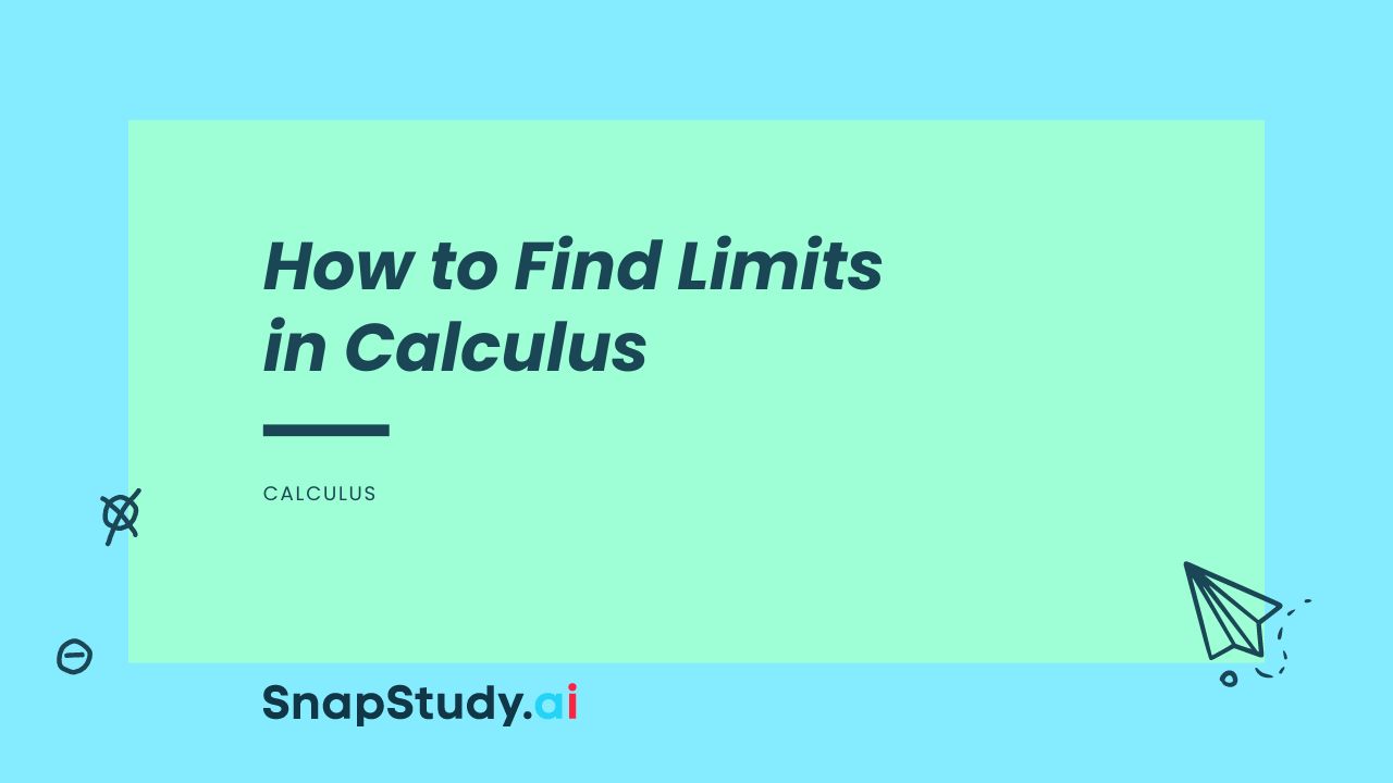 How to Find Limits in Calculus